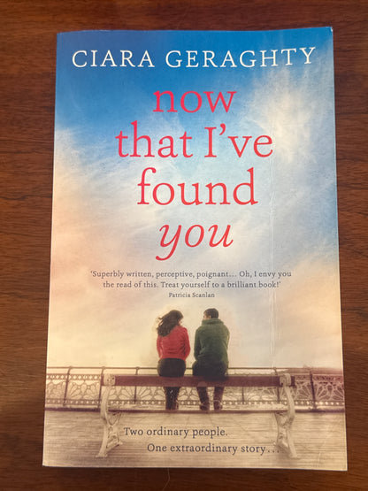 Now that I've found you. Ciara Geraghty. 2014.