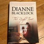 Right time. Dianne Blacklock. 2010.
