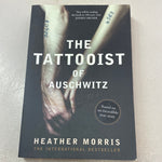 Tattooist of Auschwitz. Heather Morris. 2018.