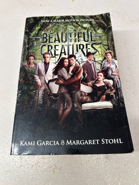 Beautiful creatures. Kami Garcia & Margaret Stohl. 2013.