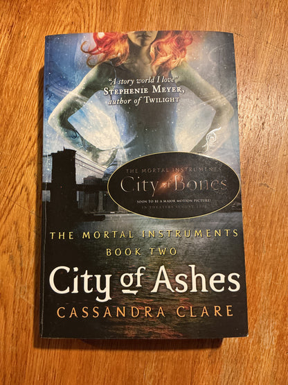 City of Ashes. Cassandra Clare. 2008.