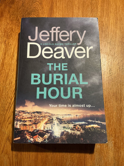 Burial hour. Jeffery Deaver. 2018.