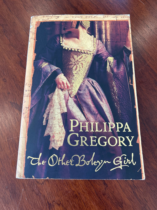 Other Boleyn girl. Philippa Gregory. 2001.
