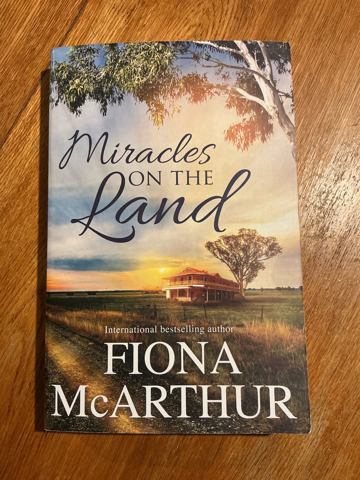 Miracles on the land. Fiona McArthur. 2017.