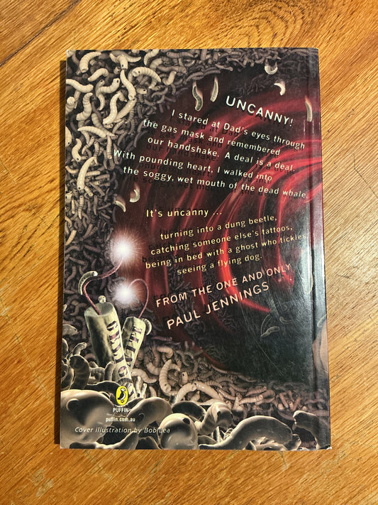 Uncanny. Paul Jennings. 2002.