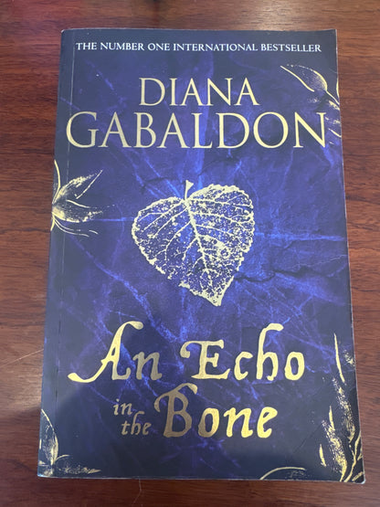An Echo in the bone. Diana Gabaldon. 2009.