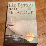 Bad behaviour. Liz Byrski. 2009.