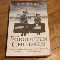 Forgotten children. David Hill. 2007.