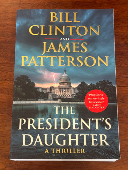 President’s daughter. Bill Clinton & James Patterson. 2021.
