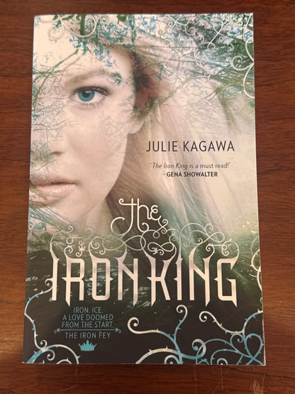Iron King. Julie Kagawa. 2012.