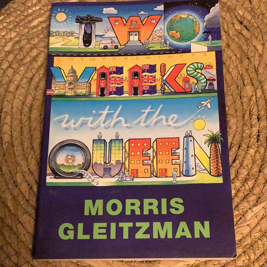 Two weeks with the queen. Morris Gleitzman. 1993.