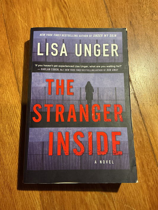 Stranger inside. Lisa Unger. 2019.