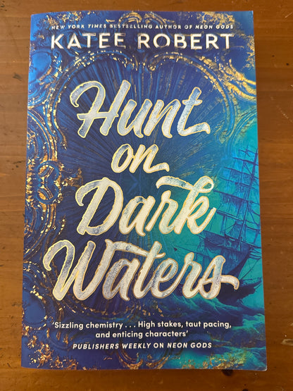 Hunt on dark waters. Katee Robert. 2023.