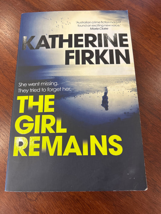 Girl remains. Katherine Firkin. 2021.