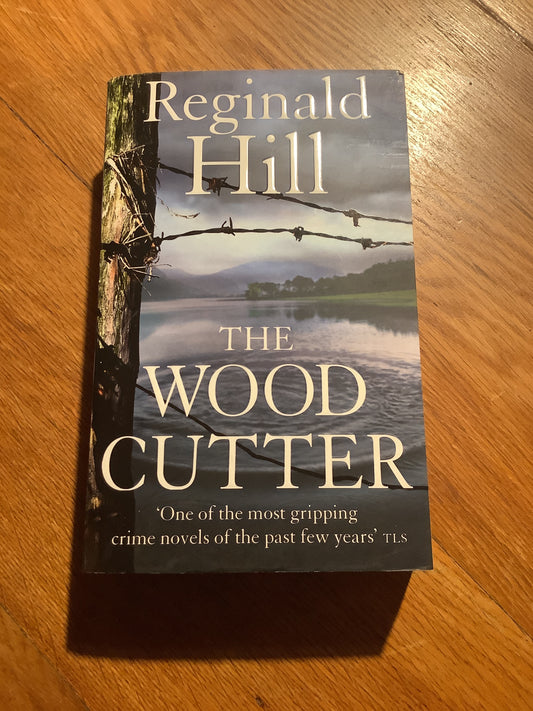 Woodcutter. Reginald Hill. 2011.