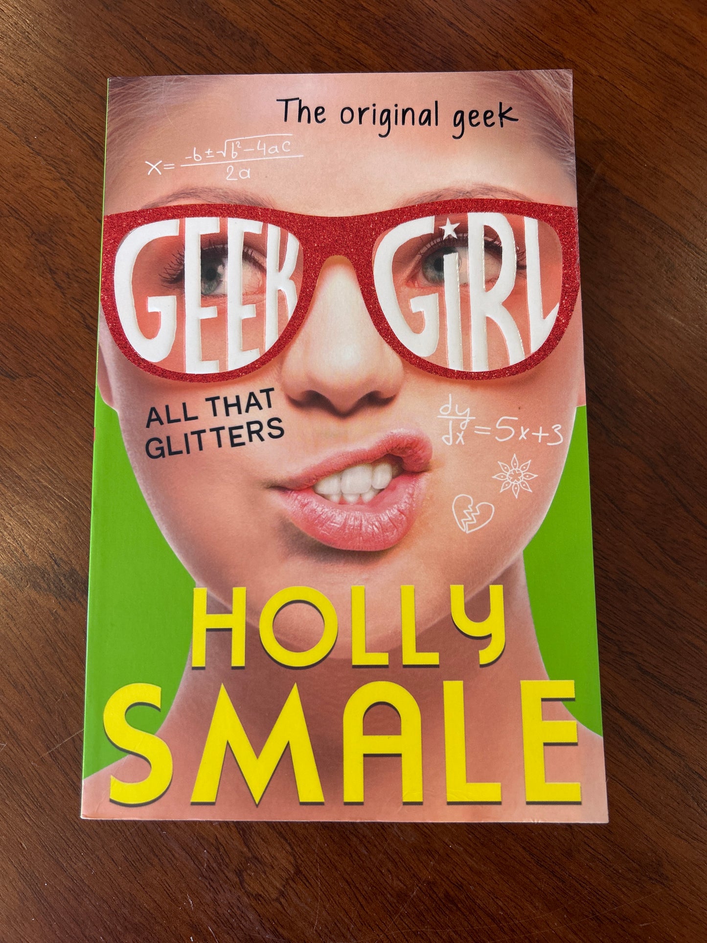 Geek girl: all that glitters. Holly Smale. 2015.
