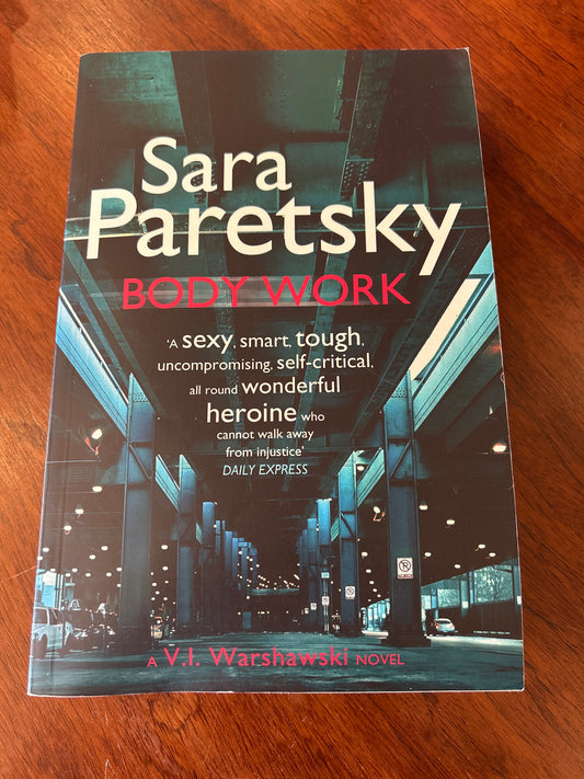 Body work. Sara Paretsky. 2010.