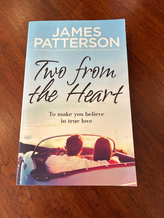 Two from the heart. James Patterson. 2017.