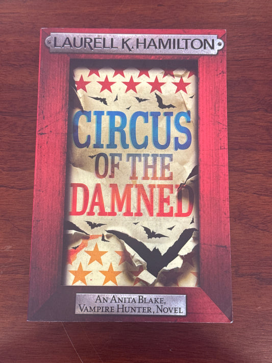 Circus of the Dammed. Laurell K. Hamilton. 2009.