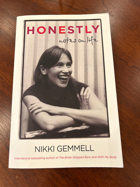 Honestly: notes on life. Nikki Gemmell. 2023.