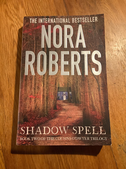 Shadow spell. Nora Roberts. 2014.