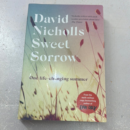 Sweet sorrow. David Nicholls. 2019.