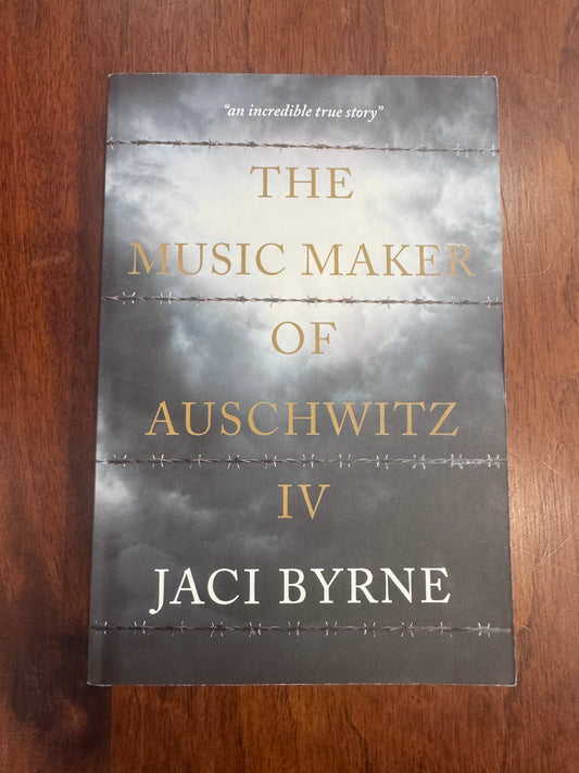 Music Maker of Auschwitz IV. Jaci Byrne. 2021.