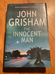 Innocent man: murder and injustice in a small town. John Grisham. 2006.