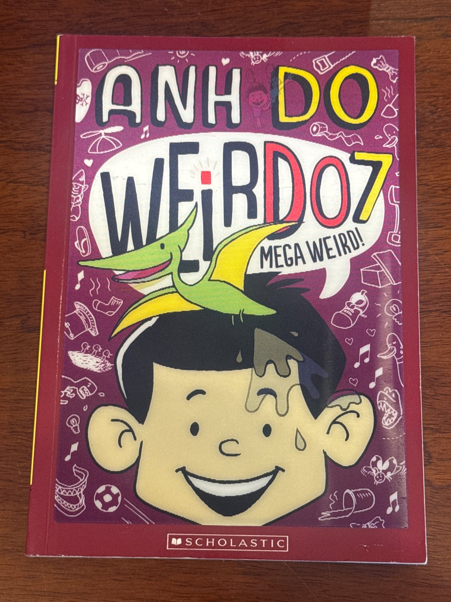 Weirdo 7: Mega Weird! Anh Do. 2016.