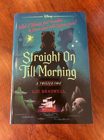 Straight on till morning. Liz Braswell. 2025.