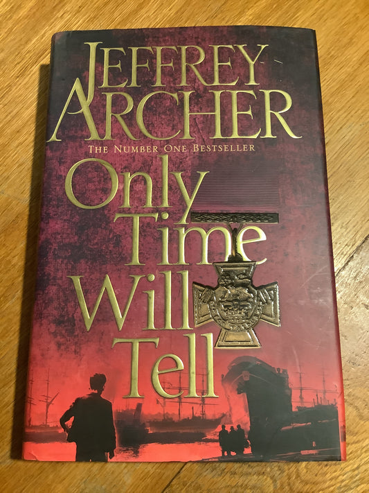 Only time will tell. Jeffery Archer. 2011.