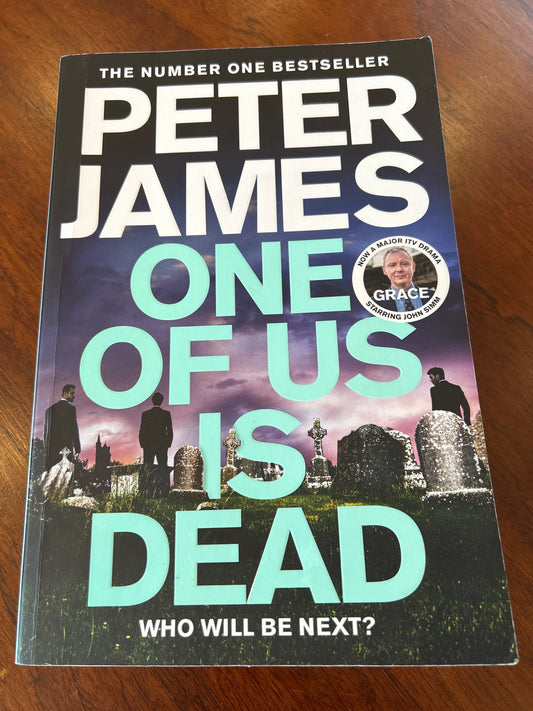 One of us is dead. Peter James. 2024.