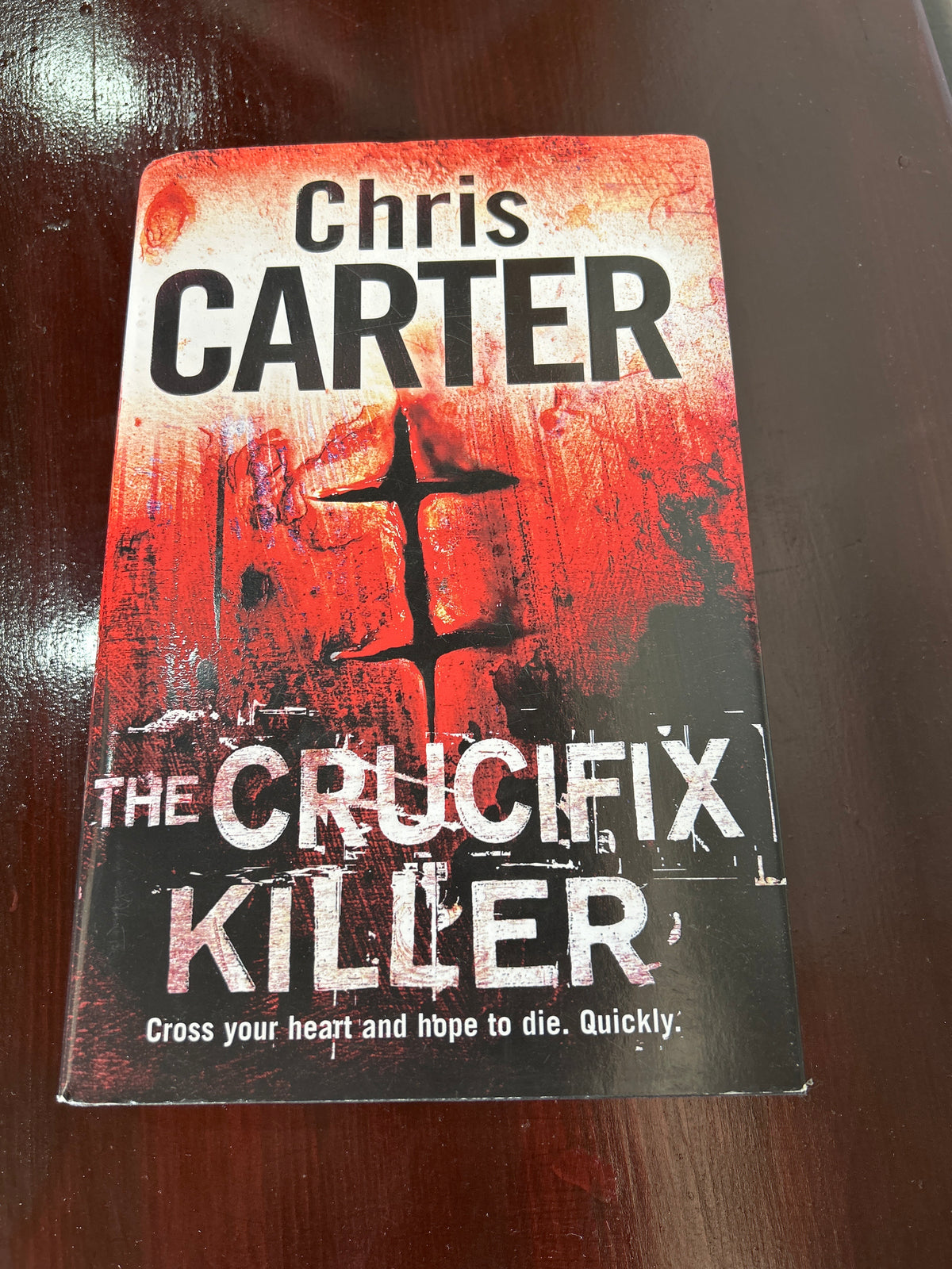 Crucifix killer. Chris Carter. 2009.
