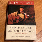 Another day, another town. Slim Dusty and Joy McKean. 1996.