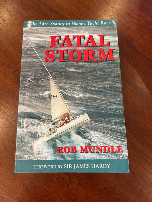 Fatal storm. Rob Mundle. 1999.