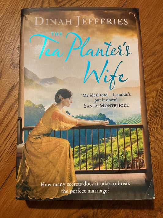 Tea planter’s wife. Dinah Jefferies. 2015.