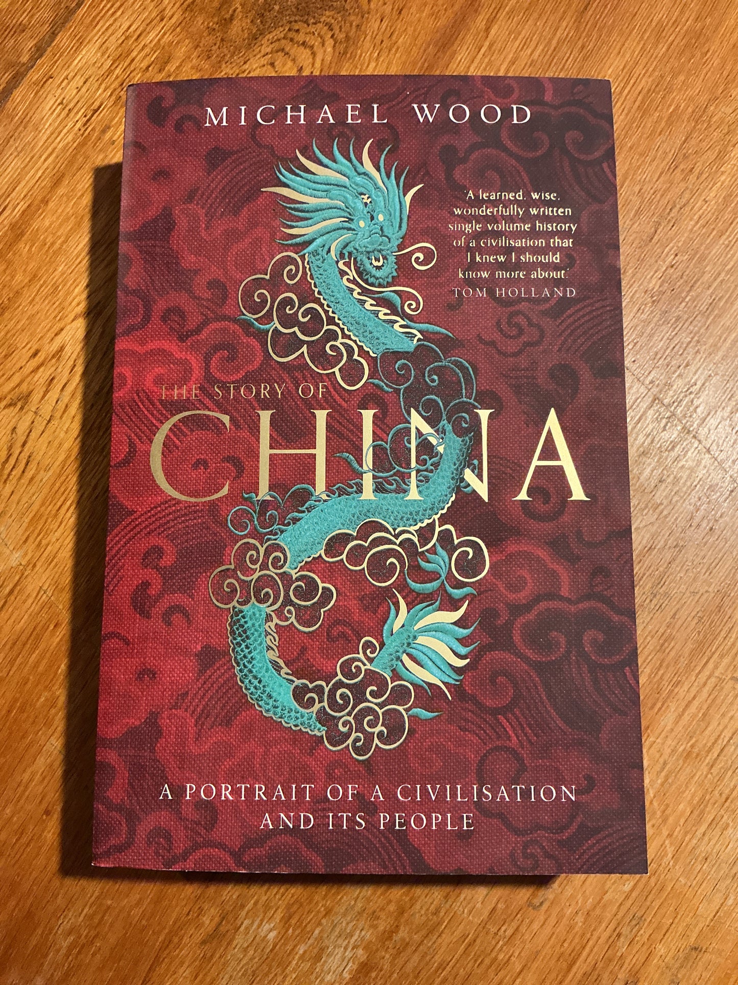 Story of China: a portrait of a civilisation and its people. Michael Wood. 2020.