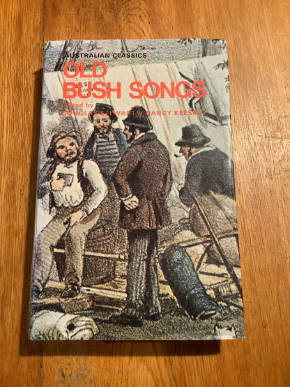 Old bush songs and rhymes of colonial times. Douglas Stewart and Nancy Keesing. 1976.