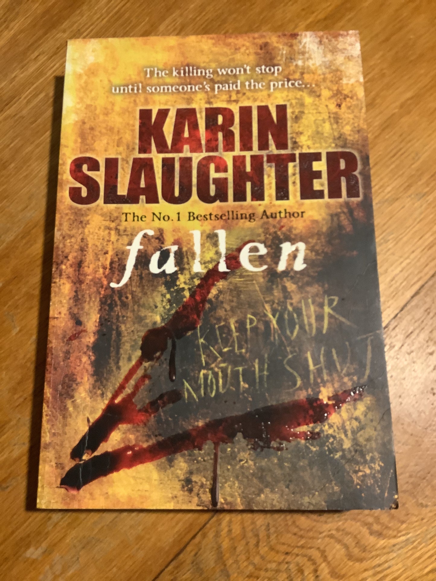 Fallen. Karen Slaughter. 2011.