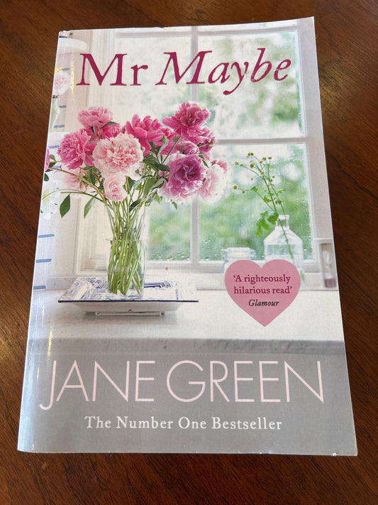 Mr Maybe. Jane Green. 2010.