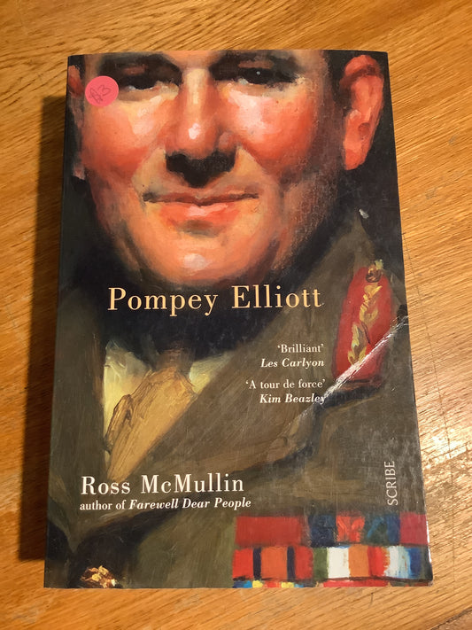 Pompey Elliott. Ross McMullin. 2014.