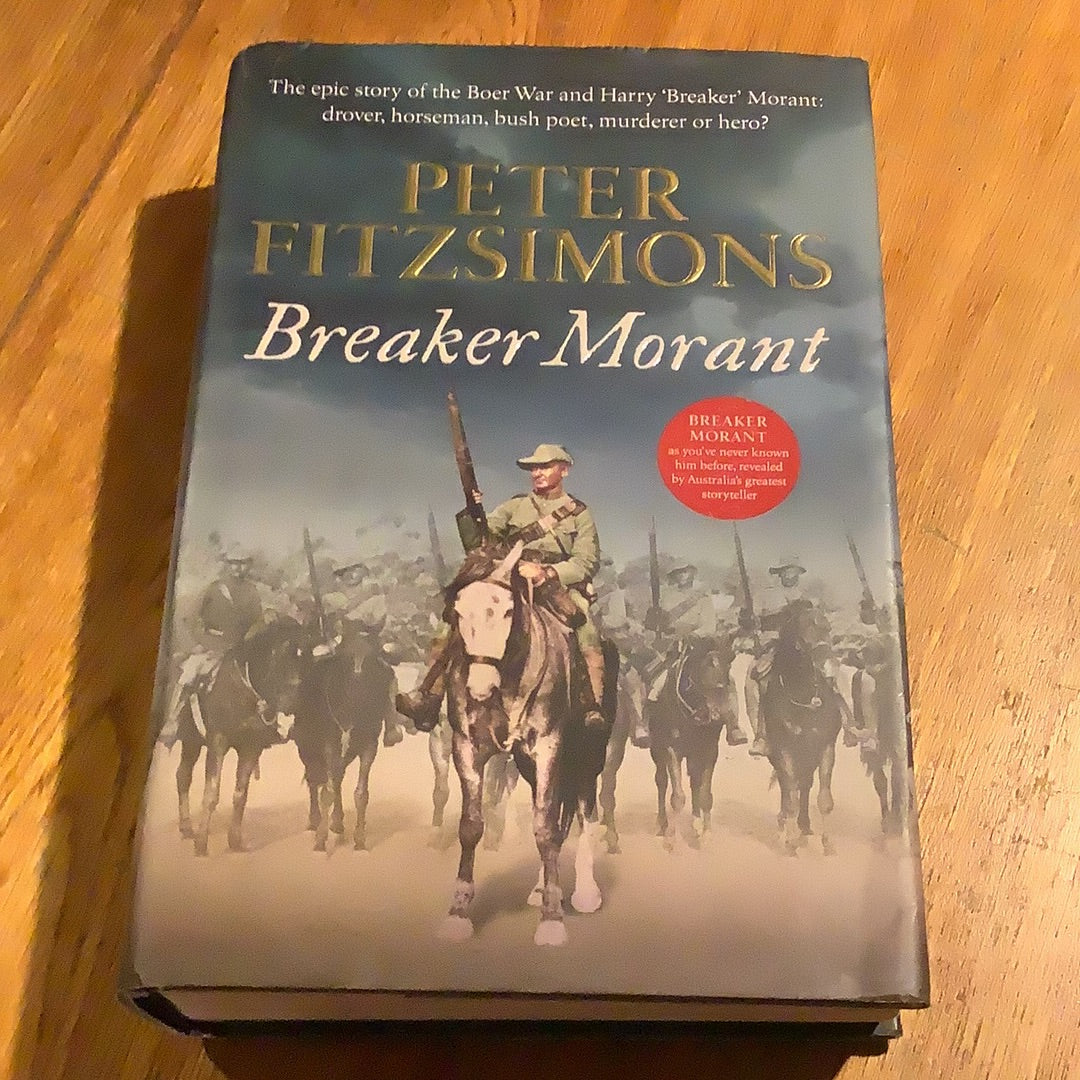 Breaker Morant. Peter Fitzsimons. 2020.