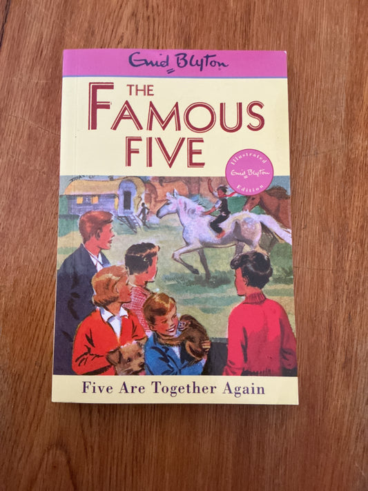 Five are together again. Enid Blyton. 1997.