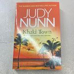 Khaki town. Judy Nunn. 2019.