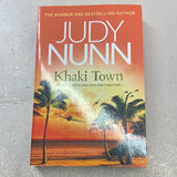 Khaki town. Judy Nunn. 2019.