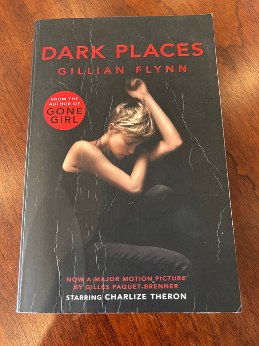 Dark places. Gillian Flynn. 2015.