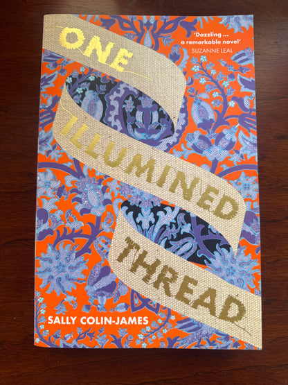 One illumined thread. Sally Colin-James. 2023.
