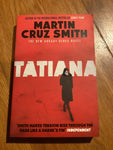 Tatiana. Martin Cruz Smith. 2014.