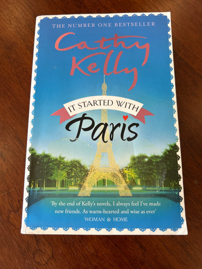 It started with Paris. Cathy Kelly. 2015.
