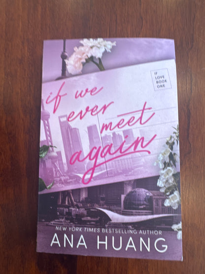 If we ever meet again. Ana Huang. 2023.